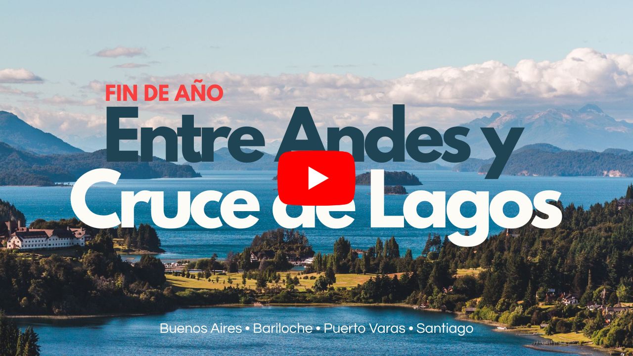 Portada de video promocional Fin de Año entre Andes y Cruce de Lagos para una excursión cruce andino en viajes a argentina desde colombia todo incluido