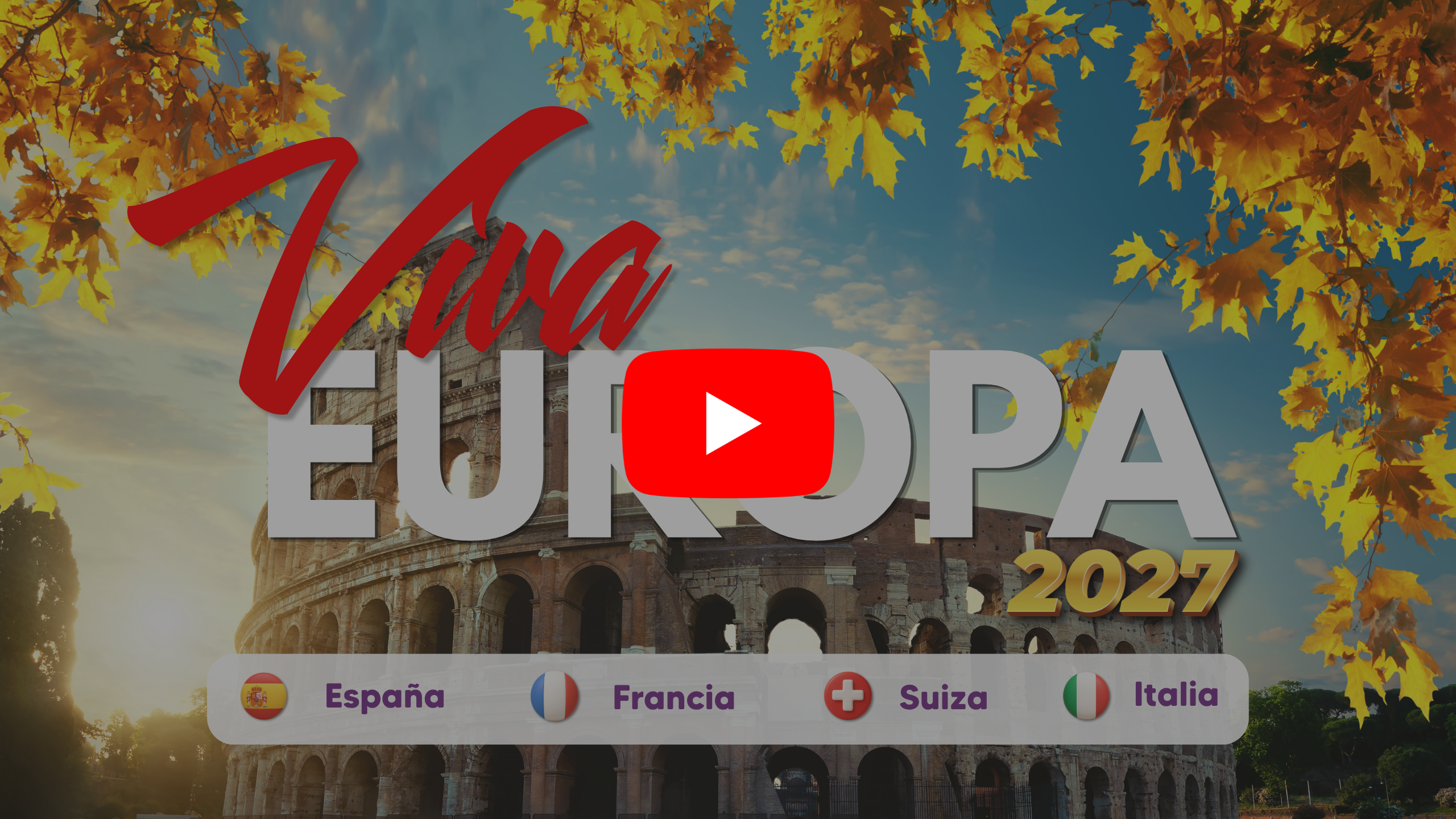 ¡VIVA EUROPA 2027!