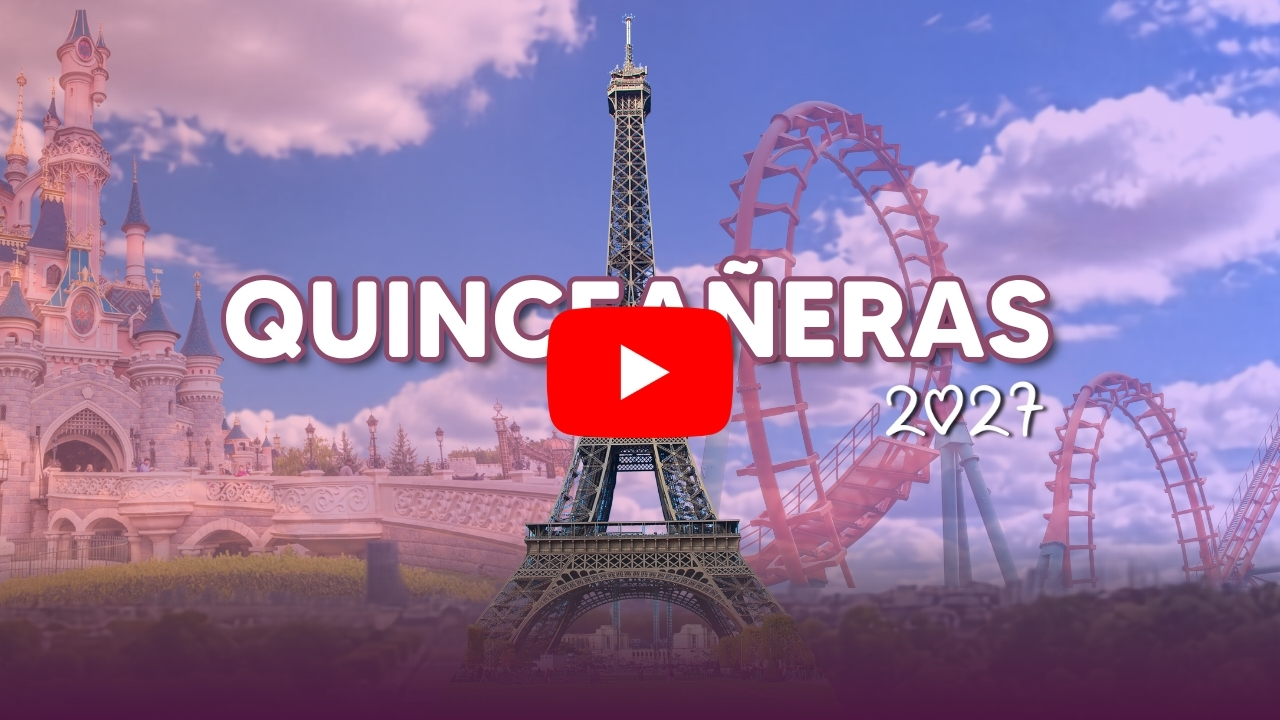 Miniatura de video promocional de viajes para Quinceañeras 2027 con el Castillo de Disneyland París, la Torre Eiffel y una montaña rusa.